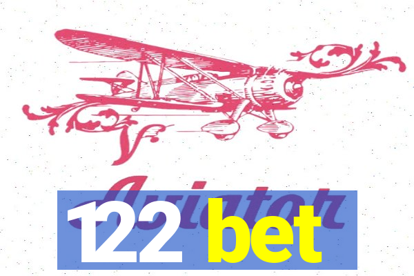 122 bet